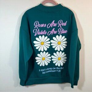 Yllw the Label Roses are Red Green Mock Neck  Sweatshirt Small